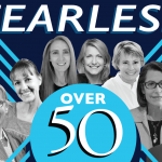 Fearless Over 50 Women Entrepreneurs